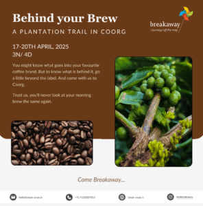 Coffee Trail in coorg 17- 20th april